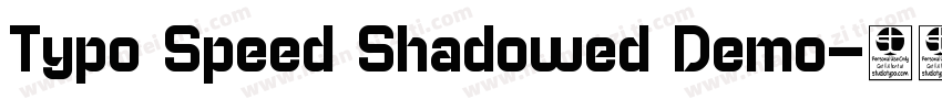 Typo Speed Shadowed Demo字体转换